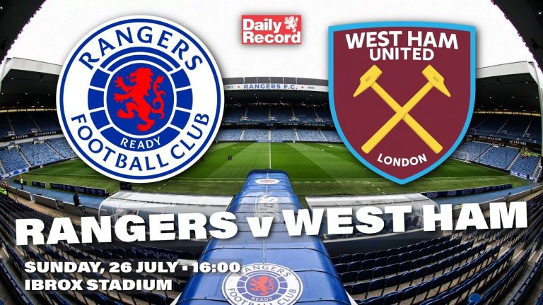 Rangers vs West Ham